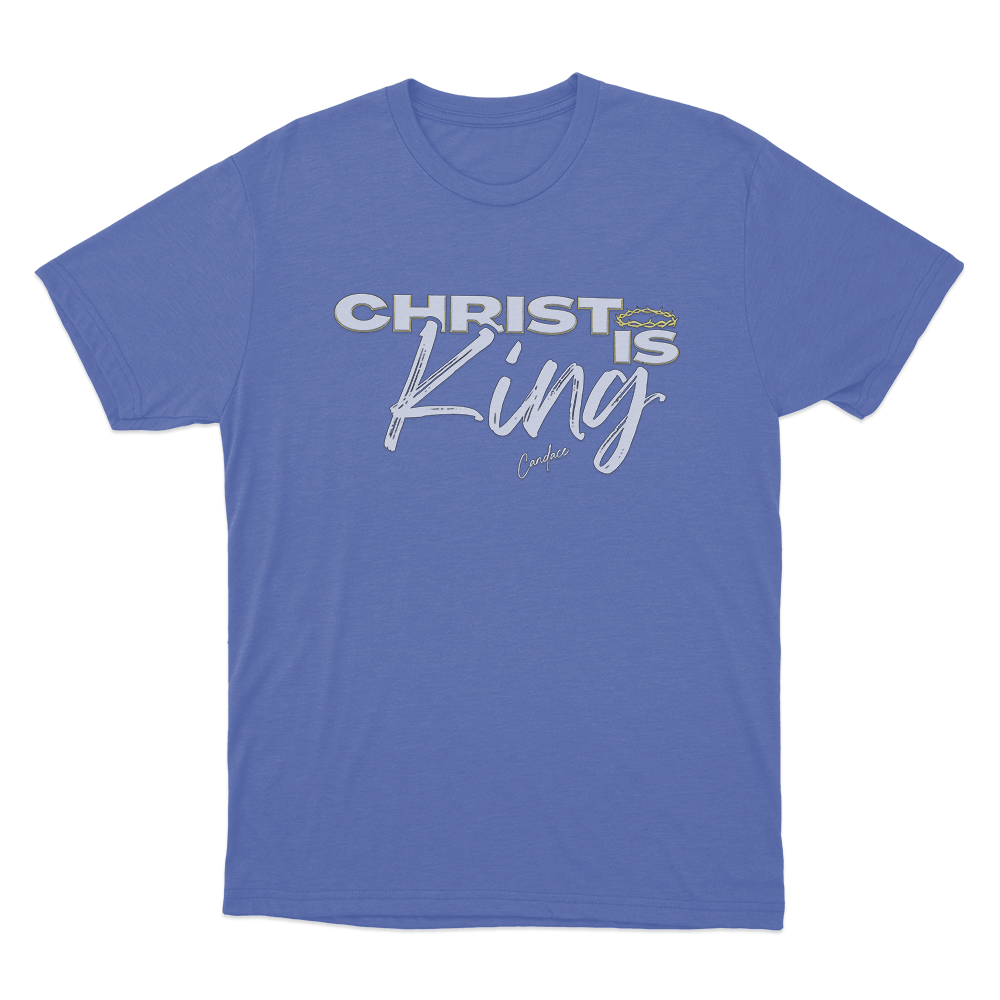 Christ Is King Unisex T Shirt Blue Christ Is King Unisex T Shirt Blue