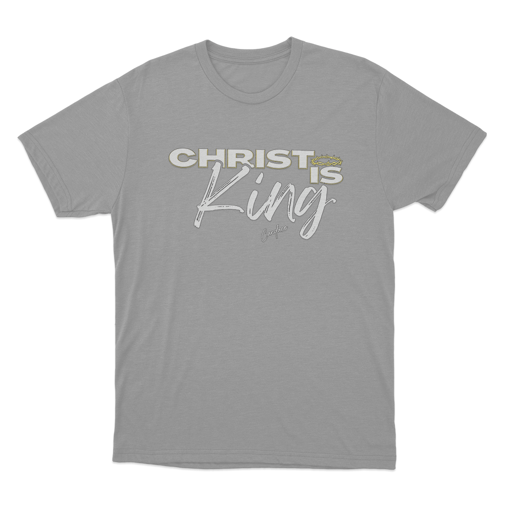 Christ Is King Unisex T Shirt Grey Christ Is King Unisex T Shirt Grey