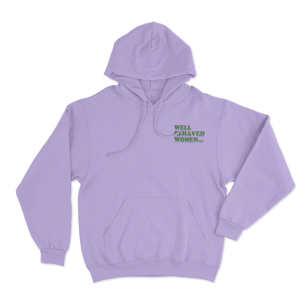 Well Behaved Women Unisex Hoodie Purple Well Behaved Women Unisex Hoodie Purple